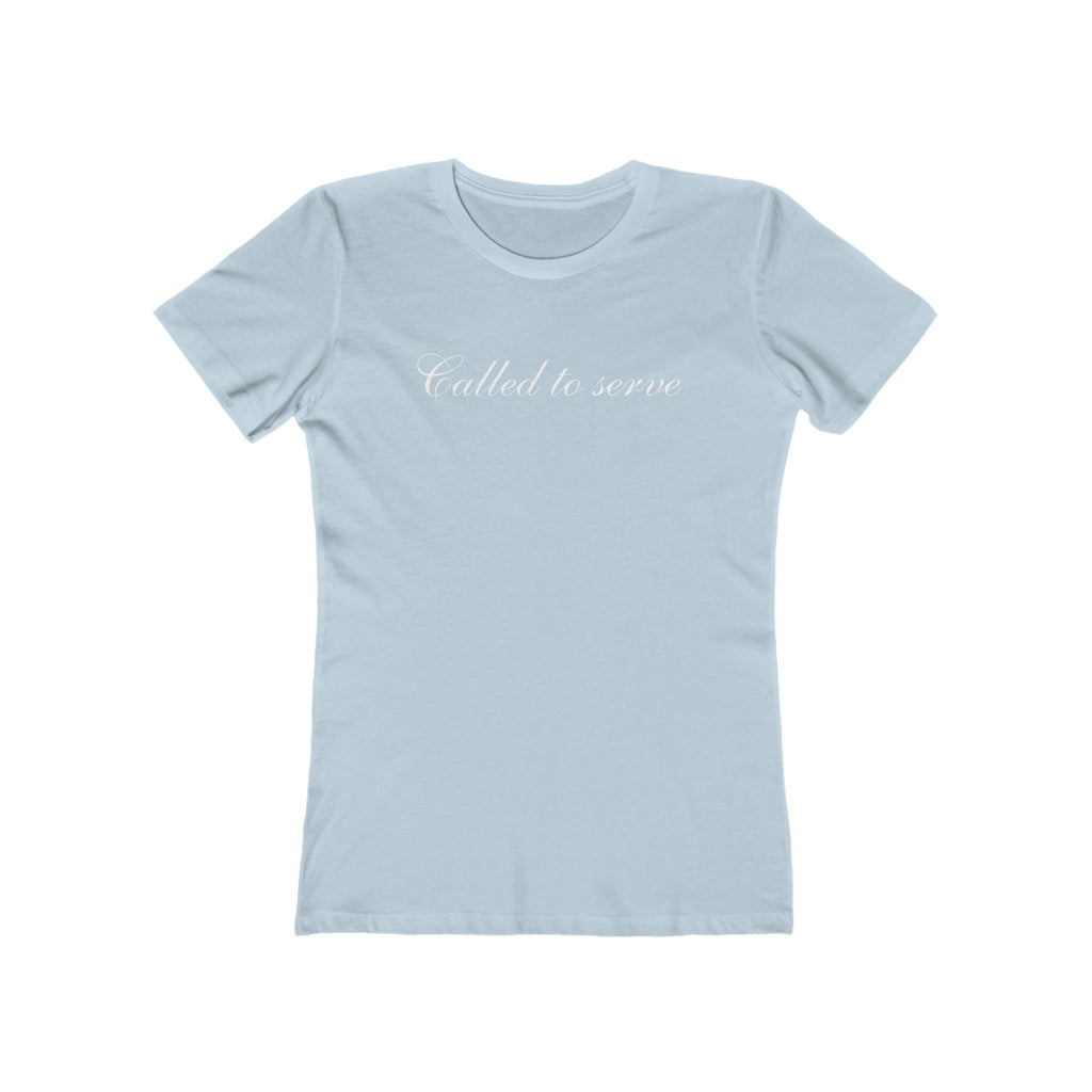 Called to Serve Women’s Boyfriend Tee — Christian Faith Statement Shirt