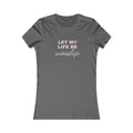 Women’s Tee "Let My Life Be Worship" – Christian Faith Graphic Shirt