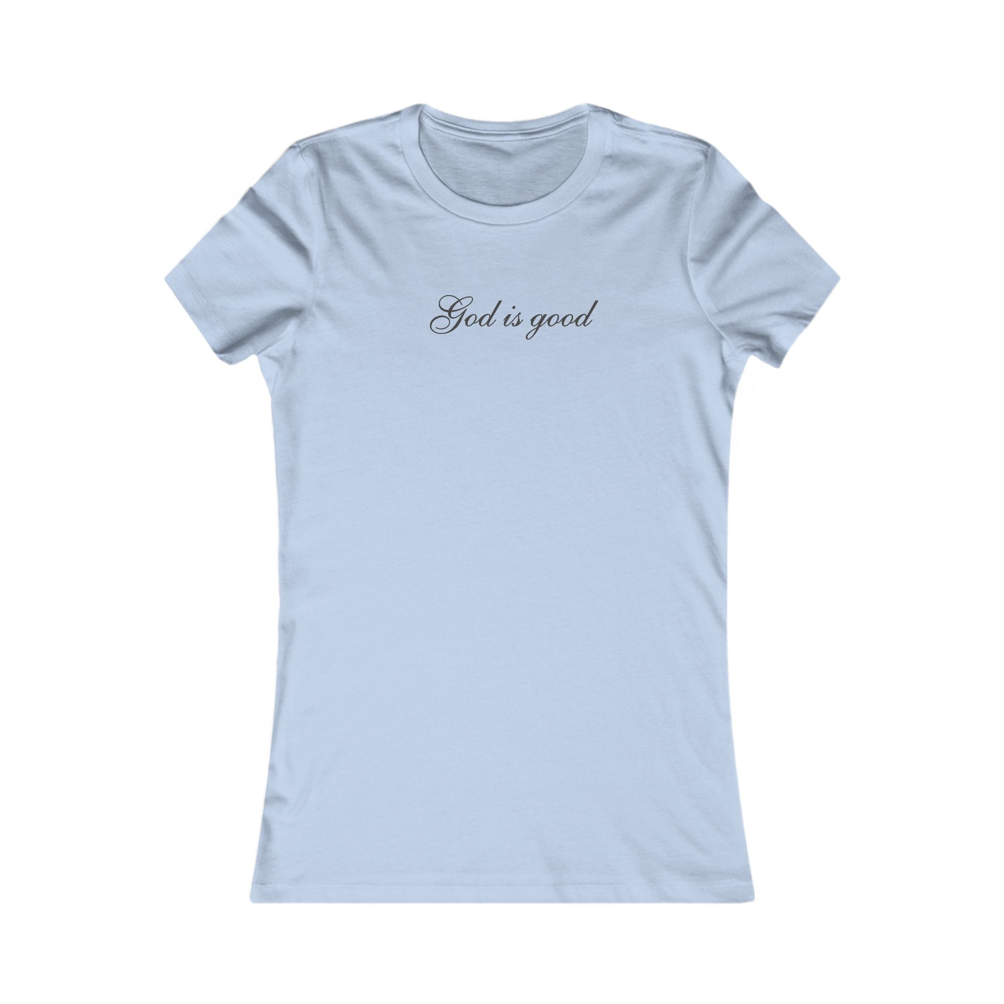 God Is Good Women's Tee — Faith-Inspired Christian Shirt