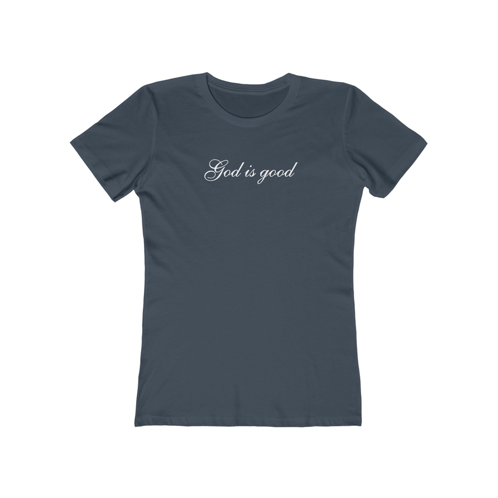 God Is Good Women's Boyfriend Tee – Faith-Based Casual Crewneck