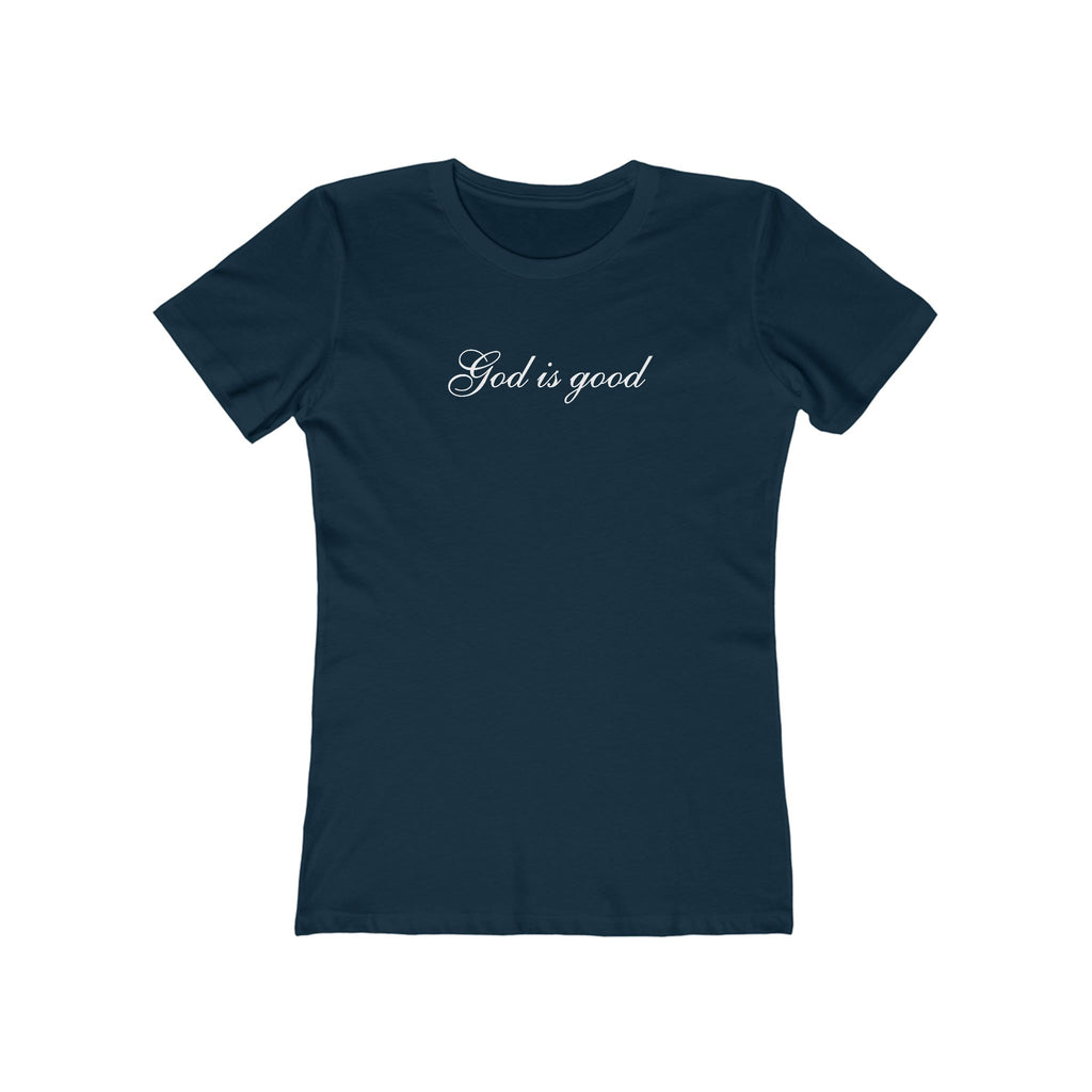 God Is Good Women's Boyfriend Tee – Faith-Based Casual Crewneck