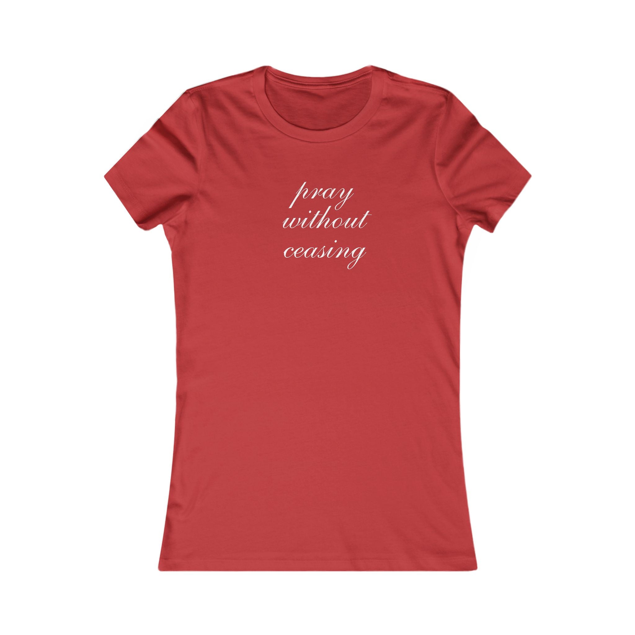 Prayer Without Ceasing Women’s Tee — Inspirational Christian T‑Shirt