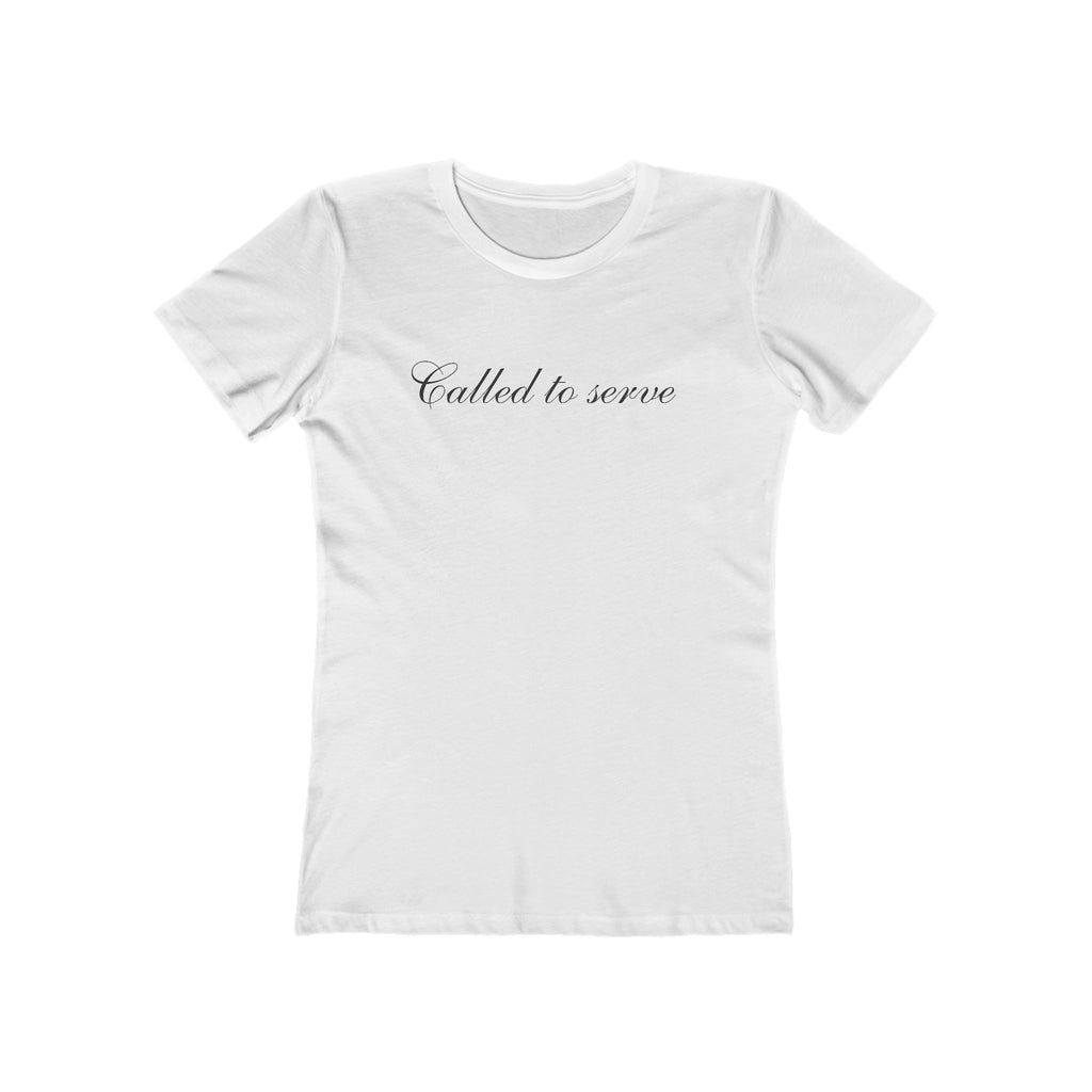Called to Serve Boyfriend Tee — Women’s Casual Graphic T‑Shirt
