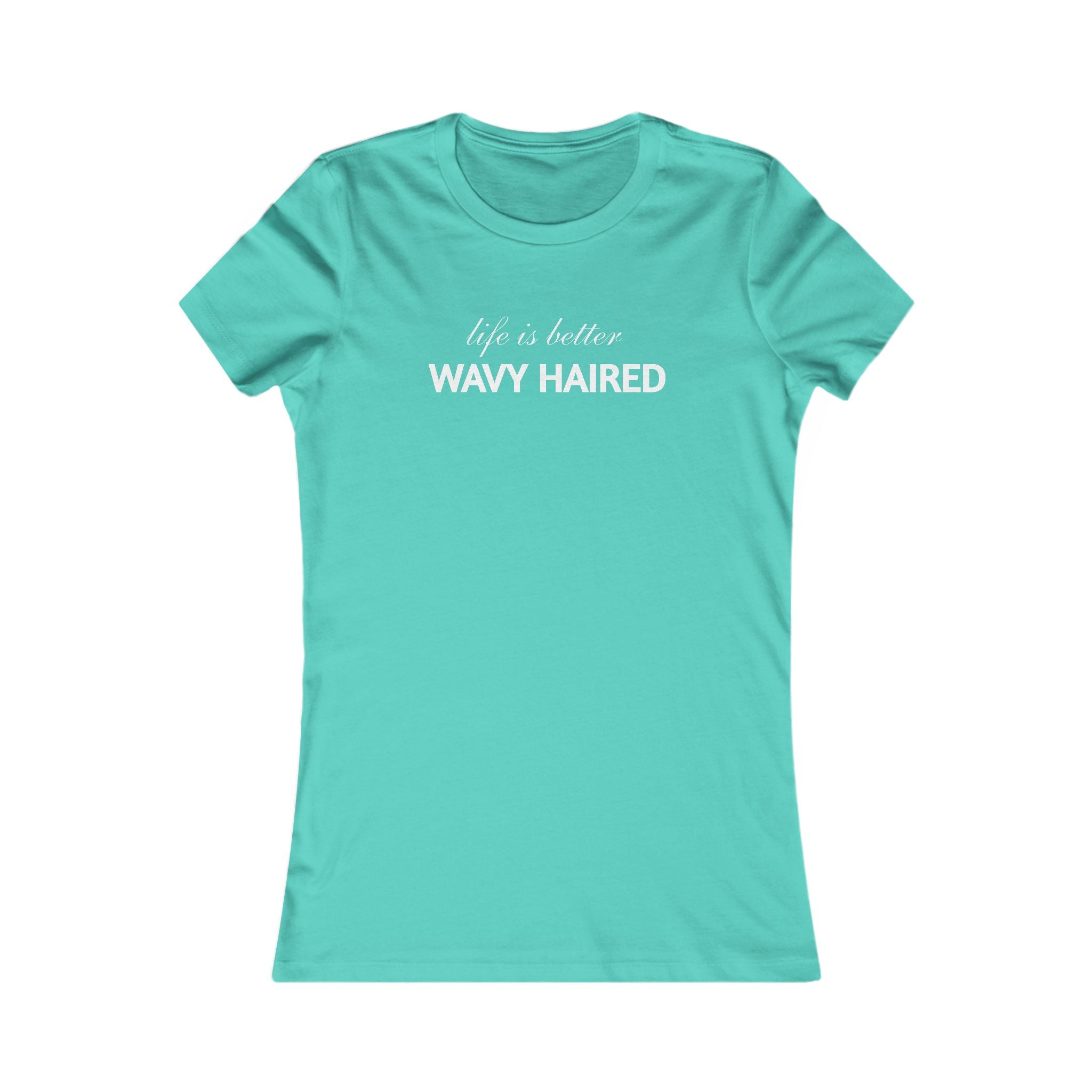 Life Is Better Wavy Haired Tee — Women's Graphic T-Shirt