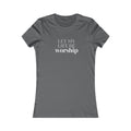 Let My Life Be Worship Women’s Tee — Christian Faith Graphic Shirt