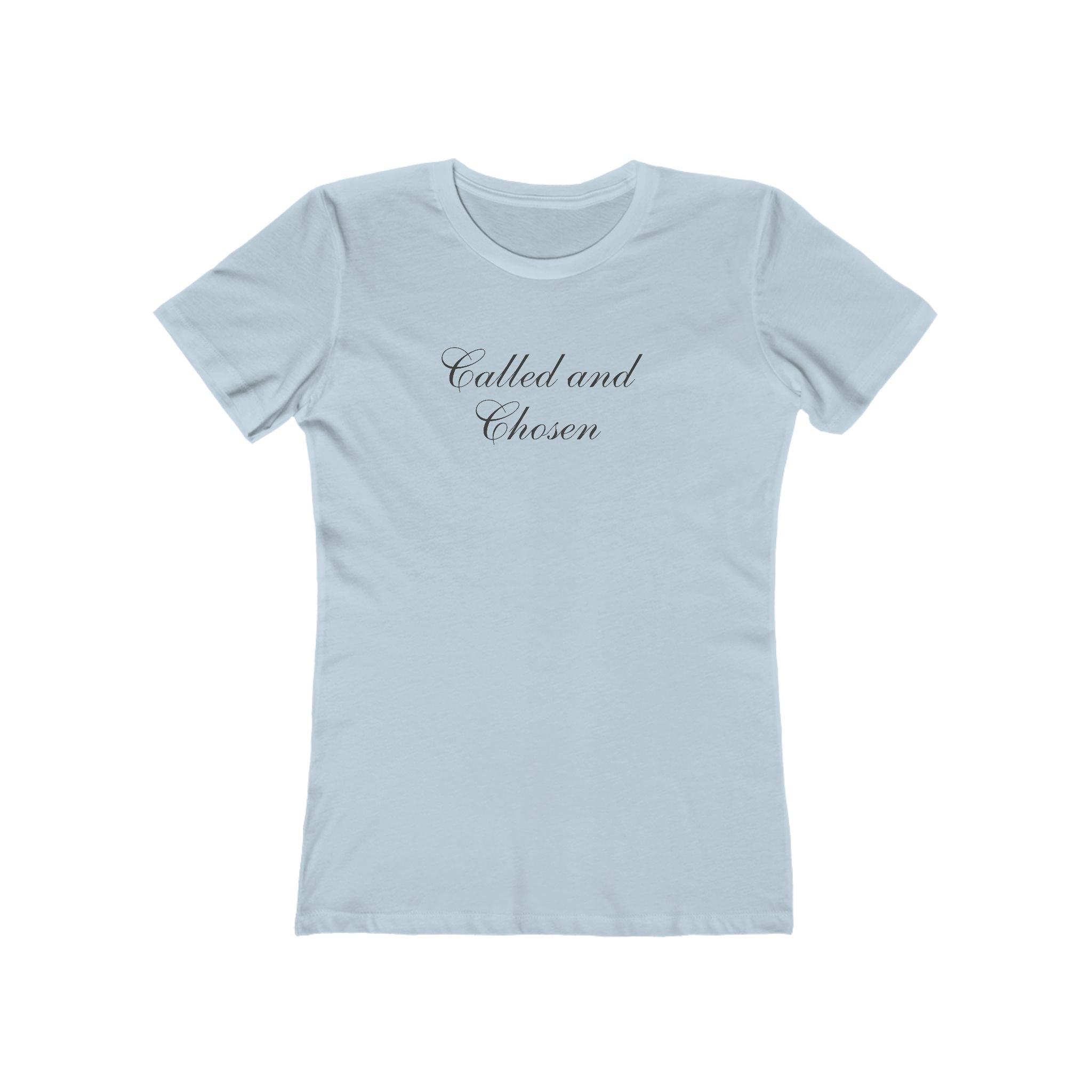 Called and Chosen Boyfriend Tee — Women's Christian Script T-Shirt