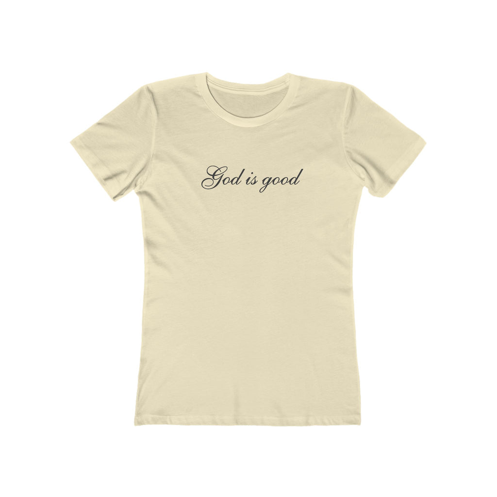 God Is Good Boyfriend Tee — Women’s Faith Graphic T-Shirt