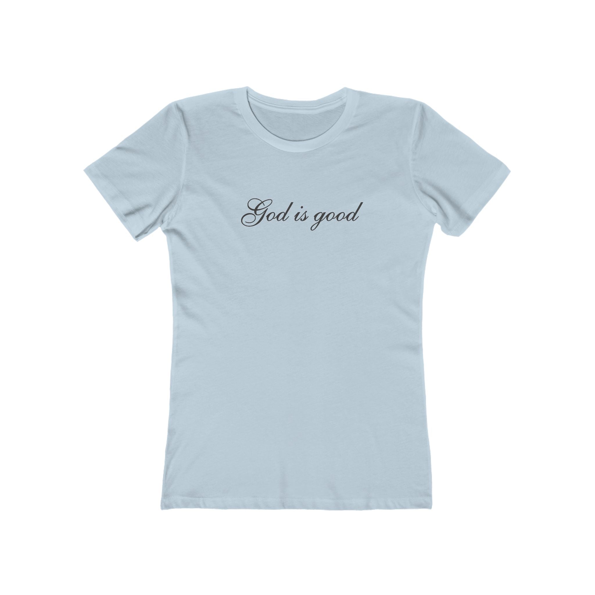 God Is Good Boyfriend Tee — Women’s Faith Graphic T-Shirt