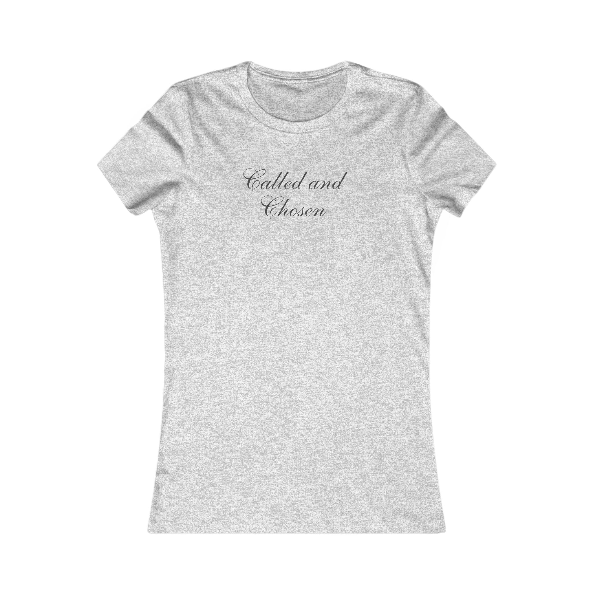 Called and Chosen Women’s Tee