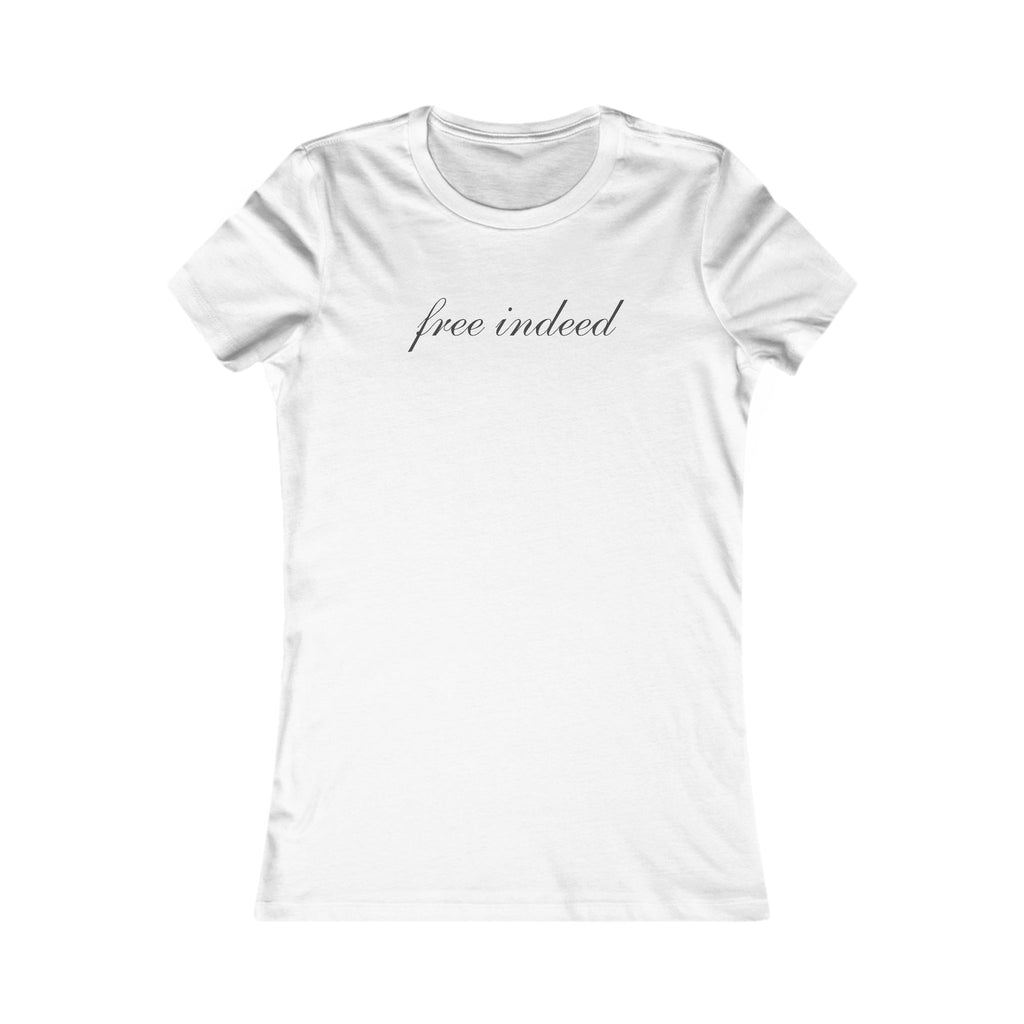 Women's Tee "Free Indeed" Script Graphic — Inspirational Casual Top