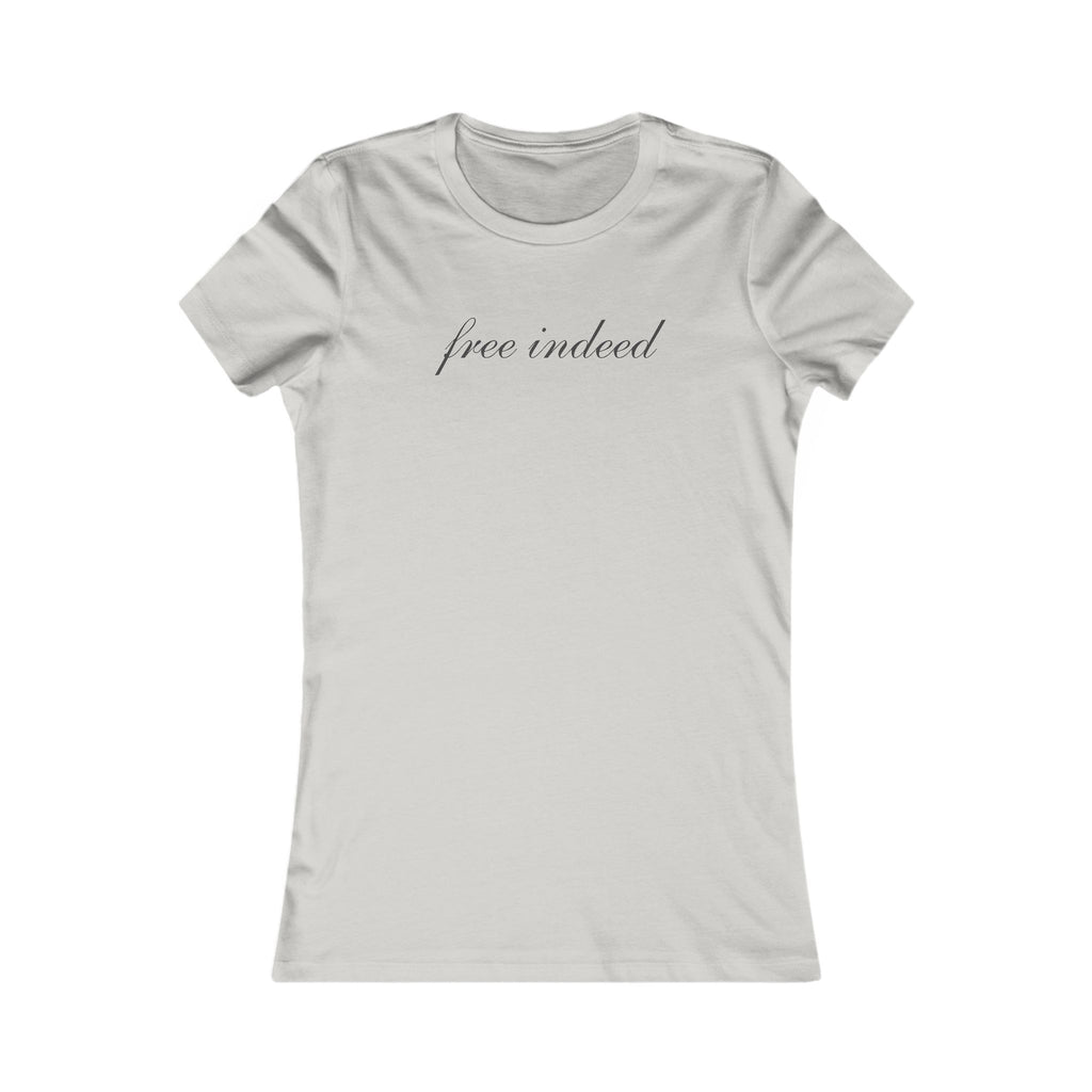 Women's Tee "Free Indeed" Script Graphic — Inspirational Casual Top