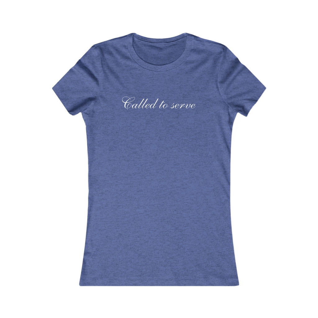 Called to Serve Women’s Tee
