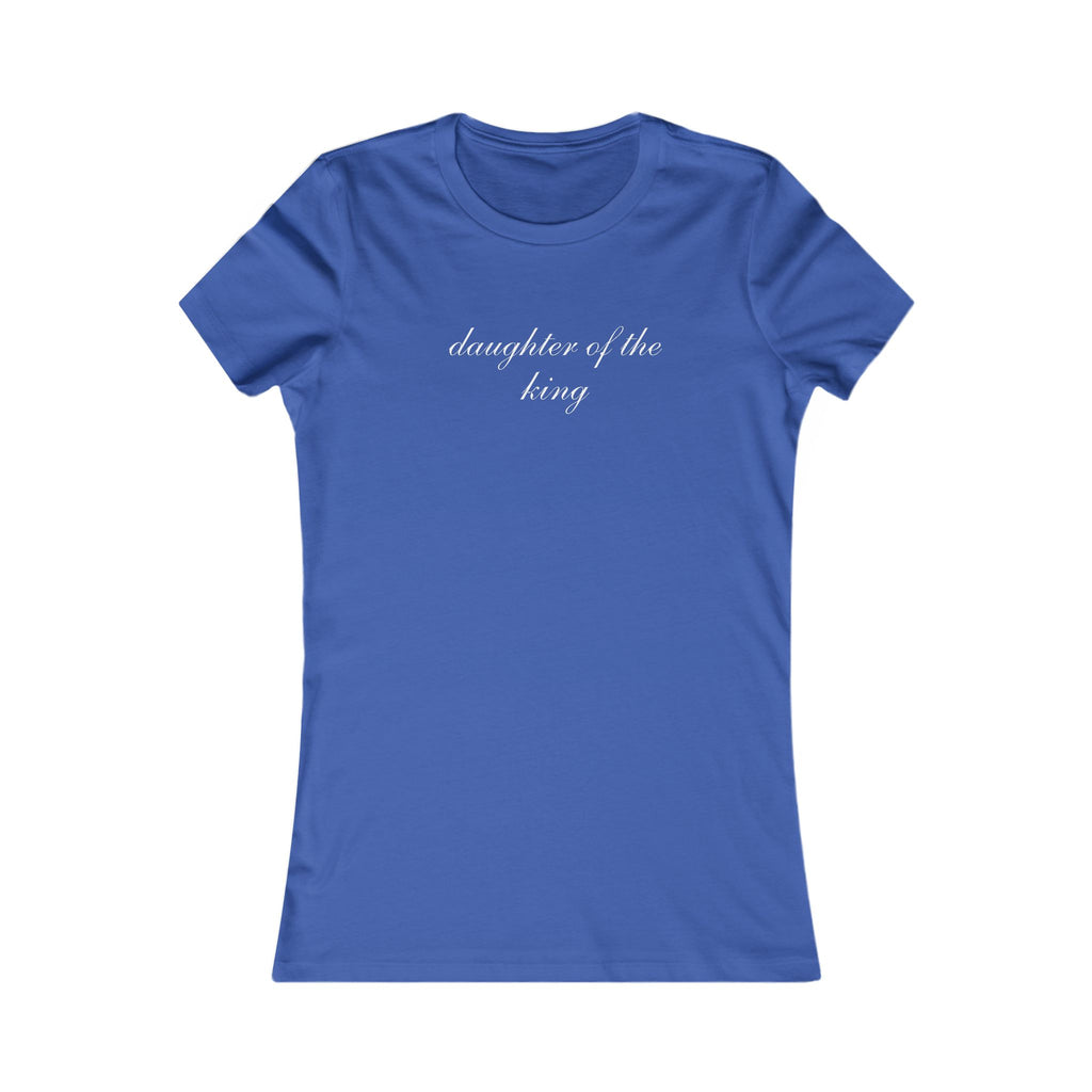 Daughter of the King Women’s Tee
