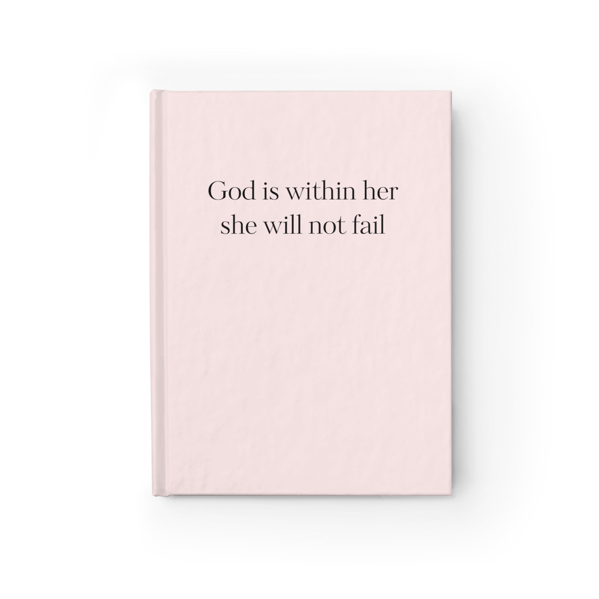 Inspirational Pink Journal — “God is within her she will not fail” Ruled Notebook