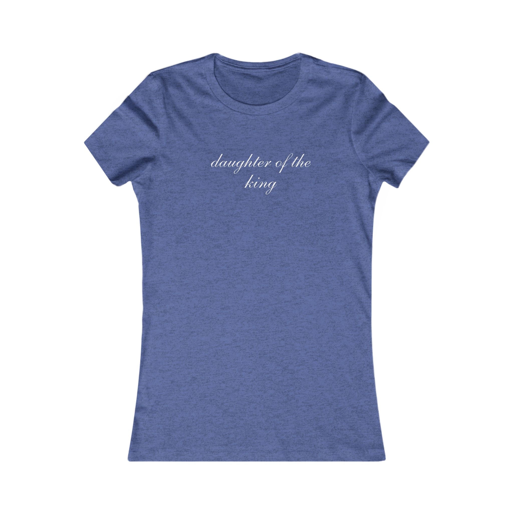 Daughter of the King Women’s Tee