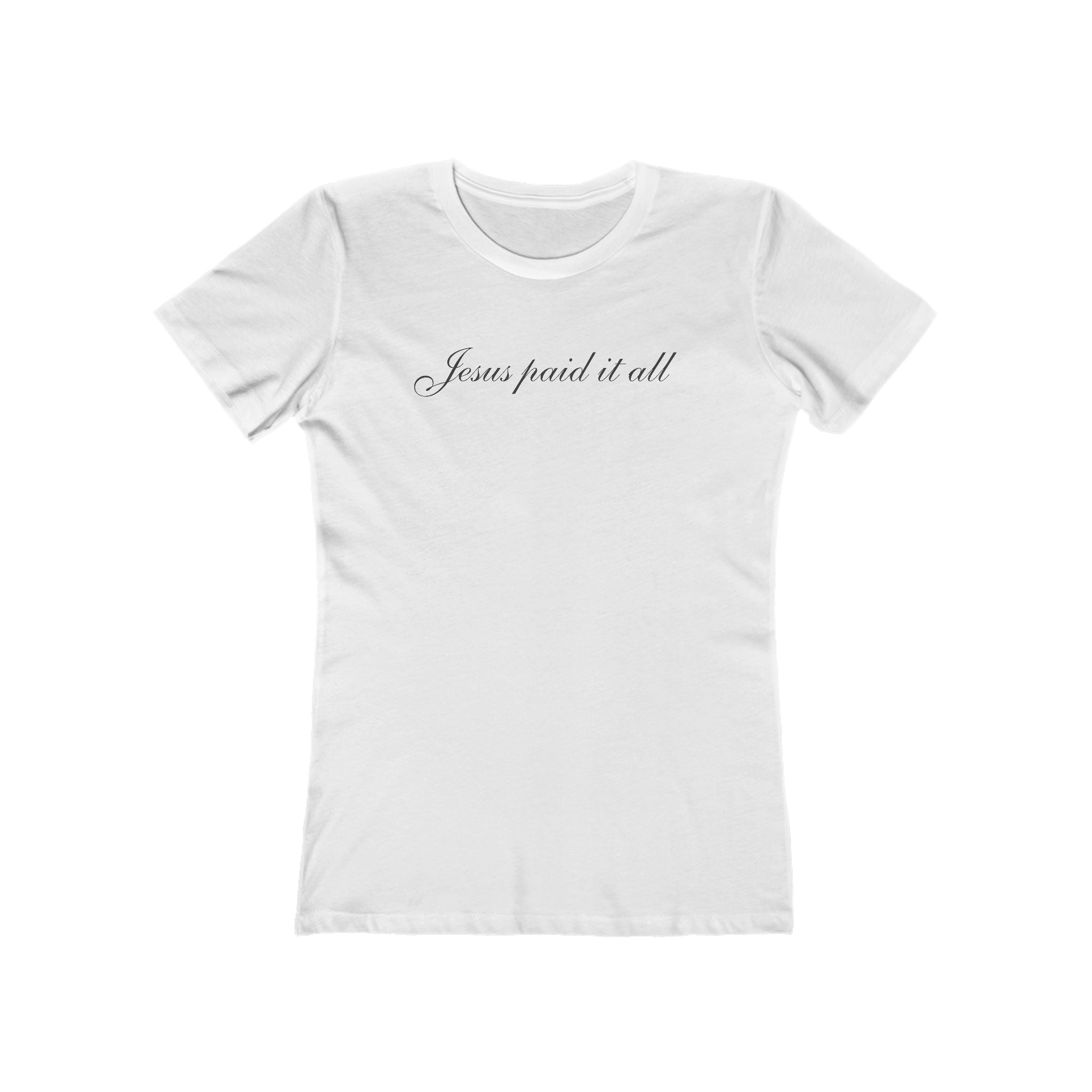Christian "Jesus Paid It All" Boyfriend Tee for Women