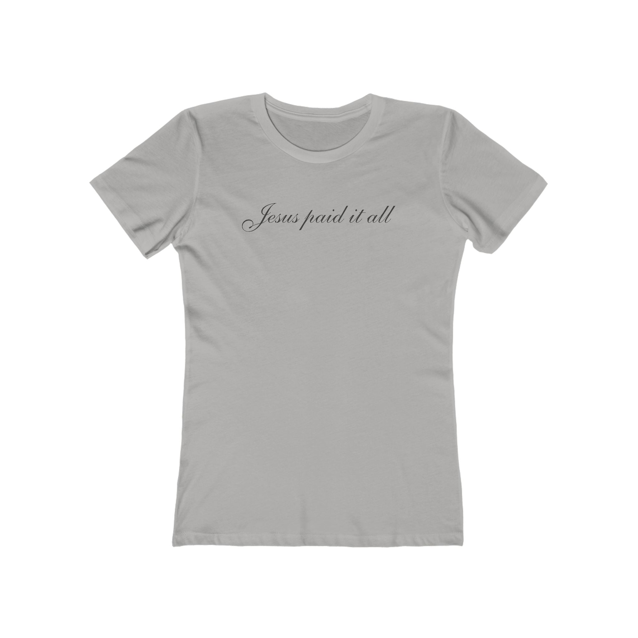 Christian "Jesus Paid It All" Boyfriend Tee for Women