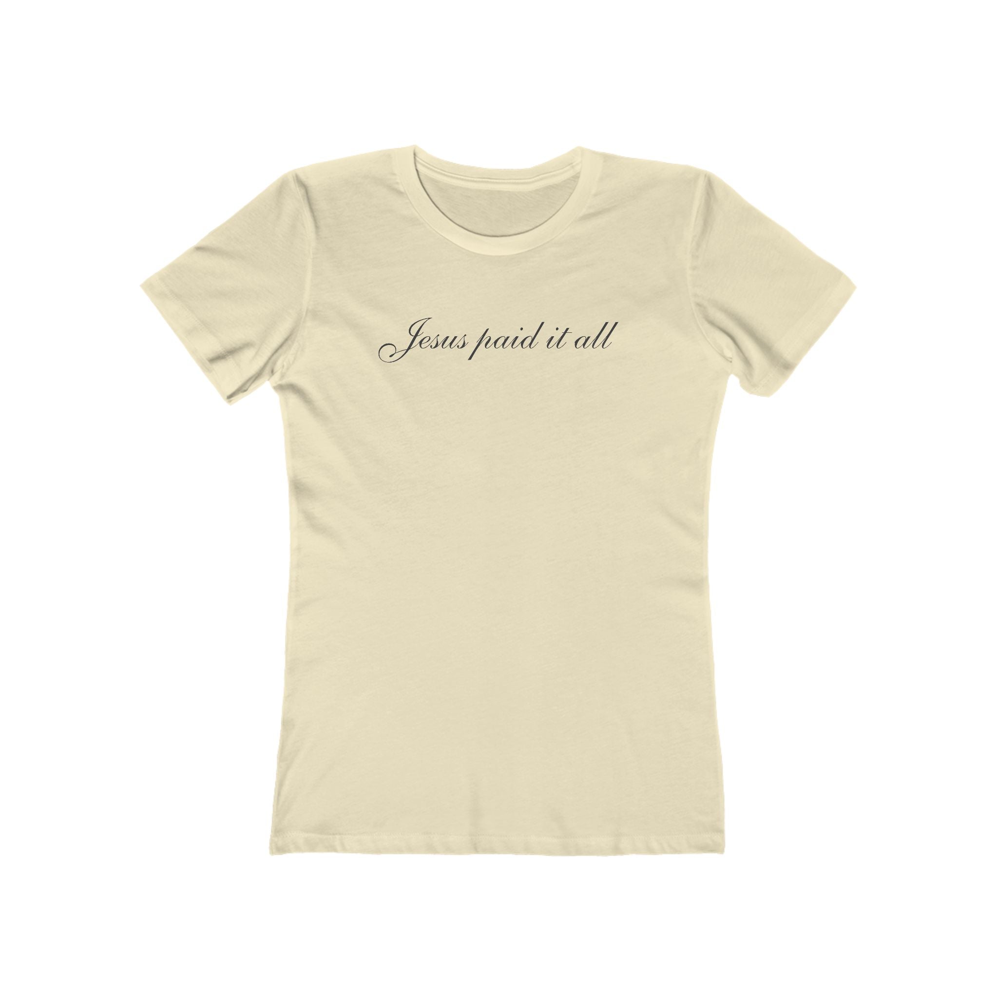 Christian "Jesus Paid It All" Boyfriend Tee for Women