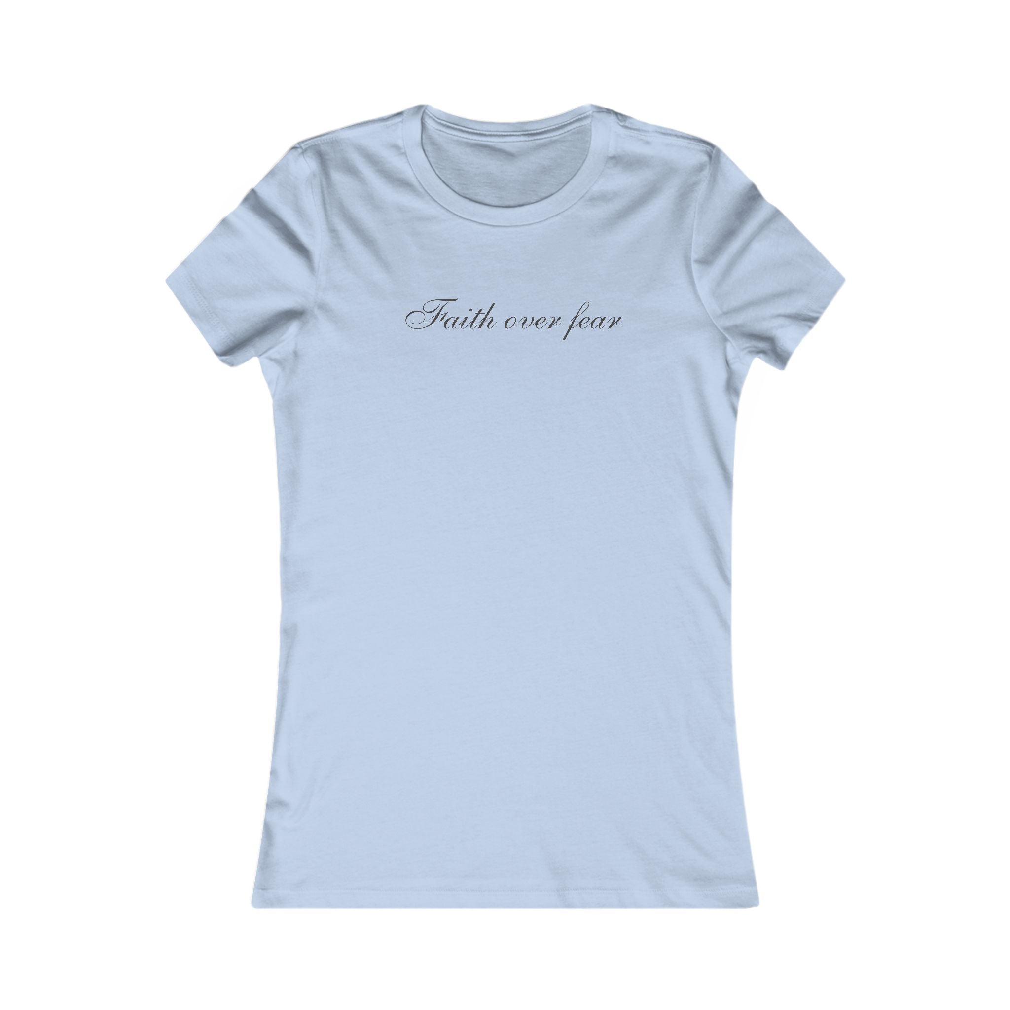 Faith Over Fear Women's Tee — Script Faith Graphic T-Shirt