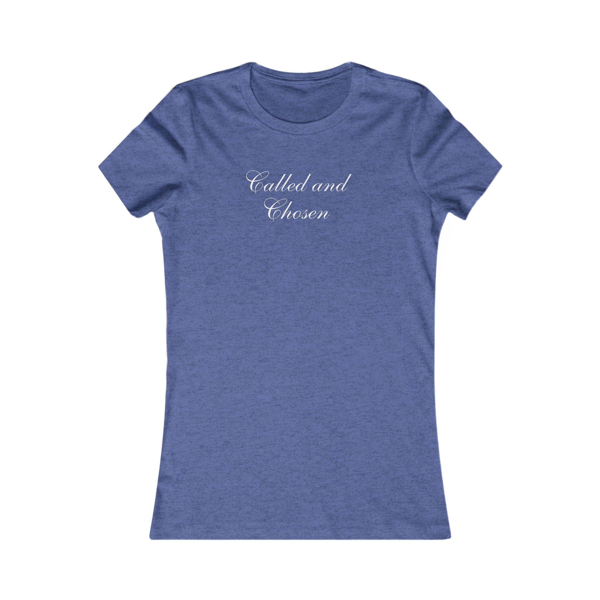 Called and Chosen Women’s Tee — Feminine Christian Faith Shirt