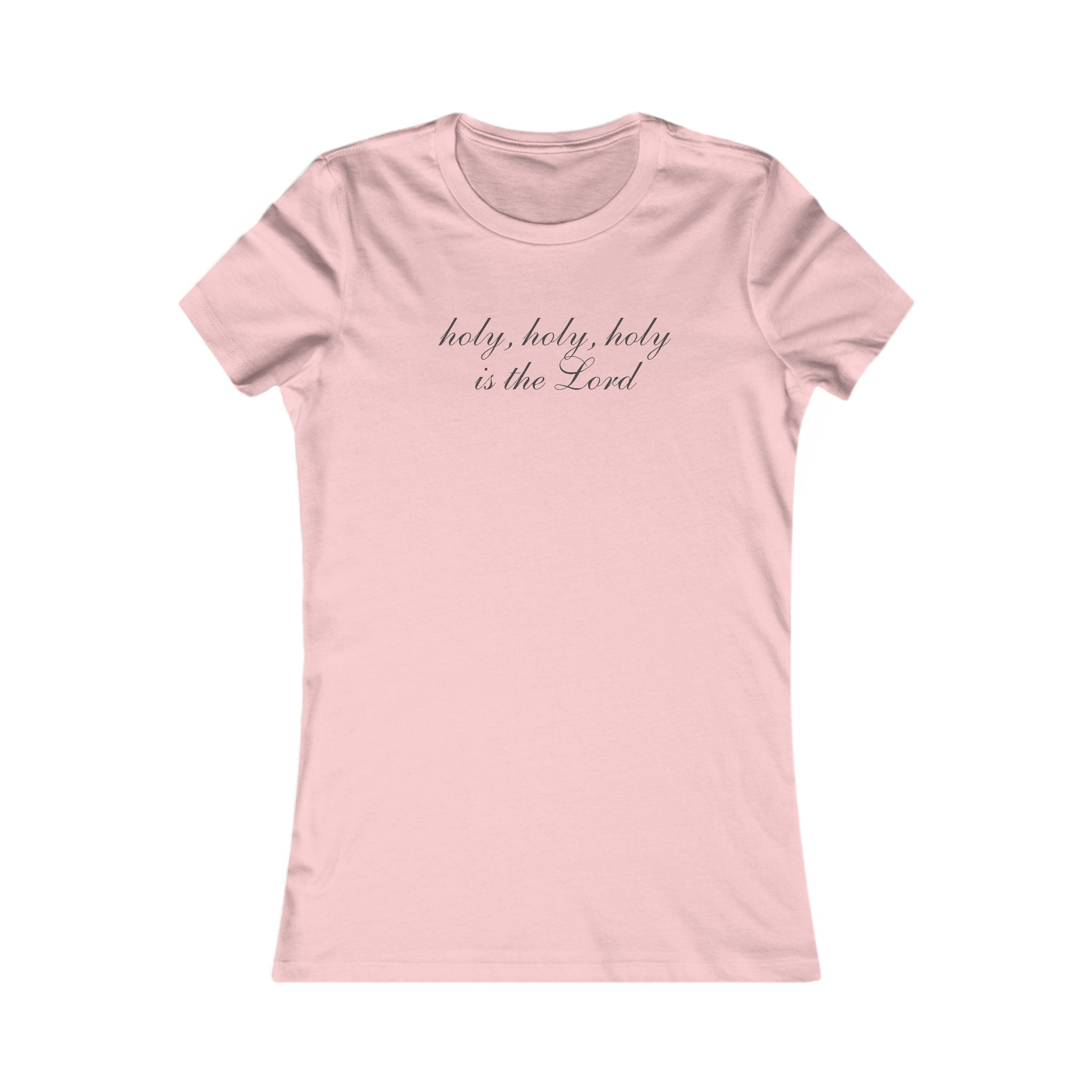 Women's Tee — "holy, holy, holy is the Lord" Script Christian Shirt
