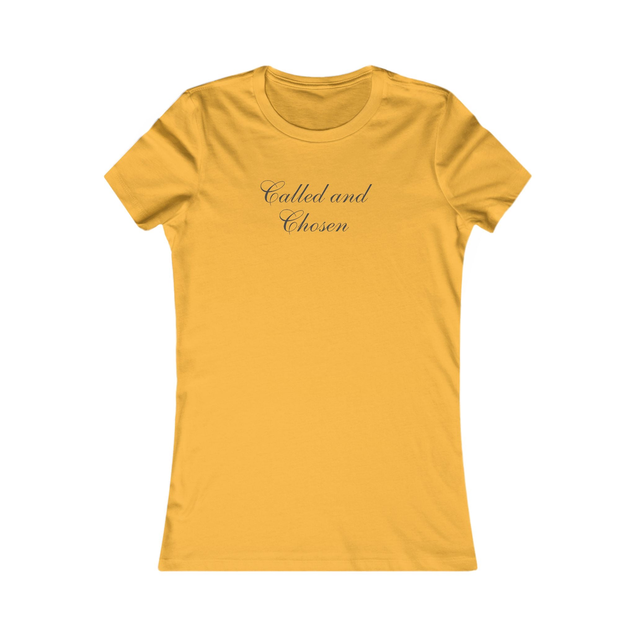 Called and Chosen Women’s Tee