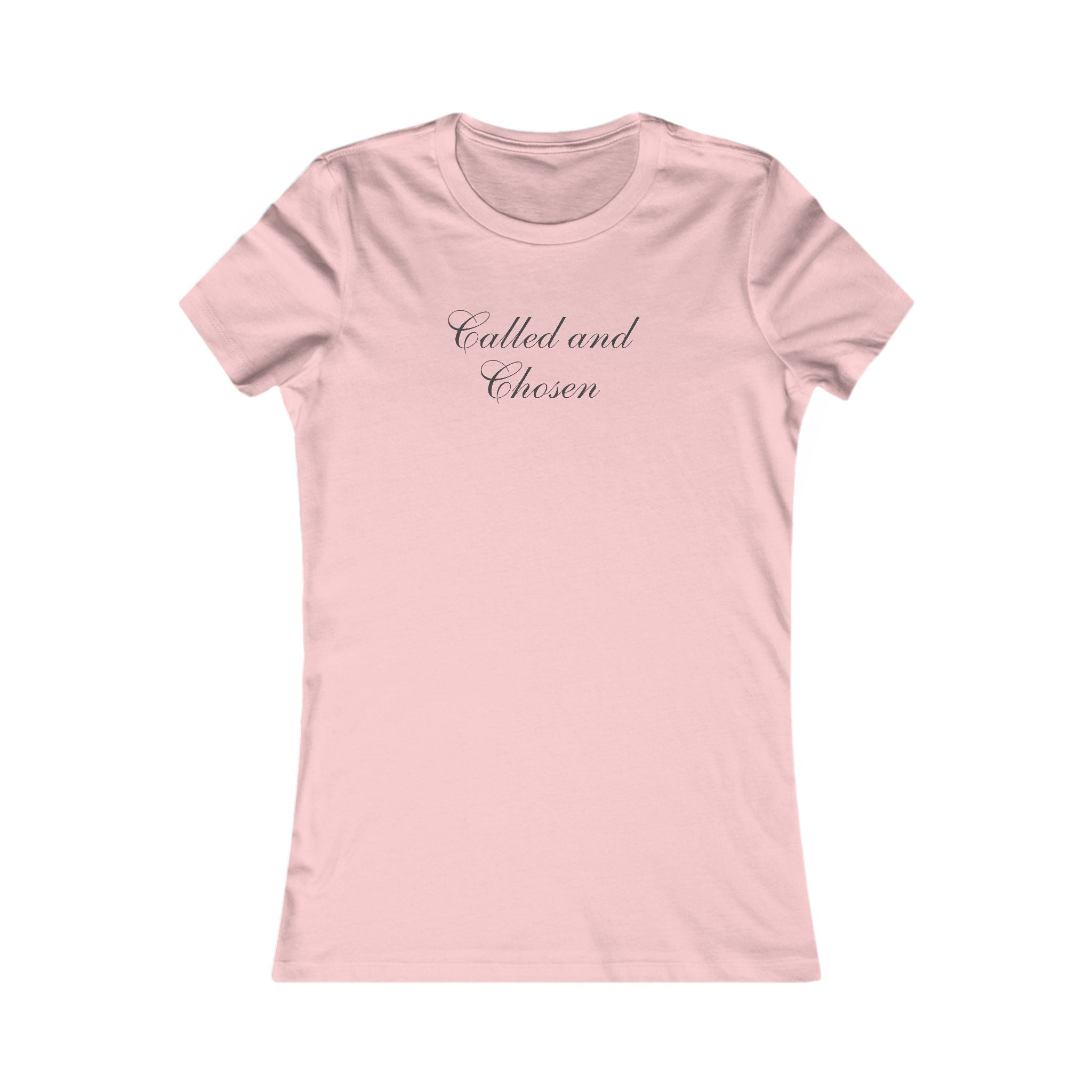 Called and Chosen Women’s Tee