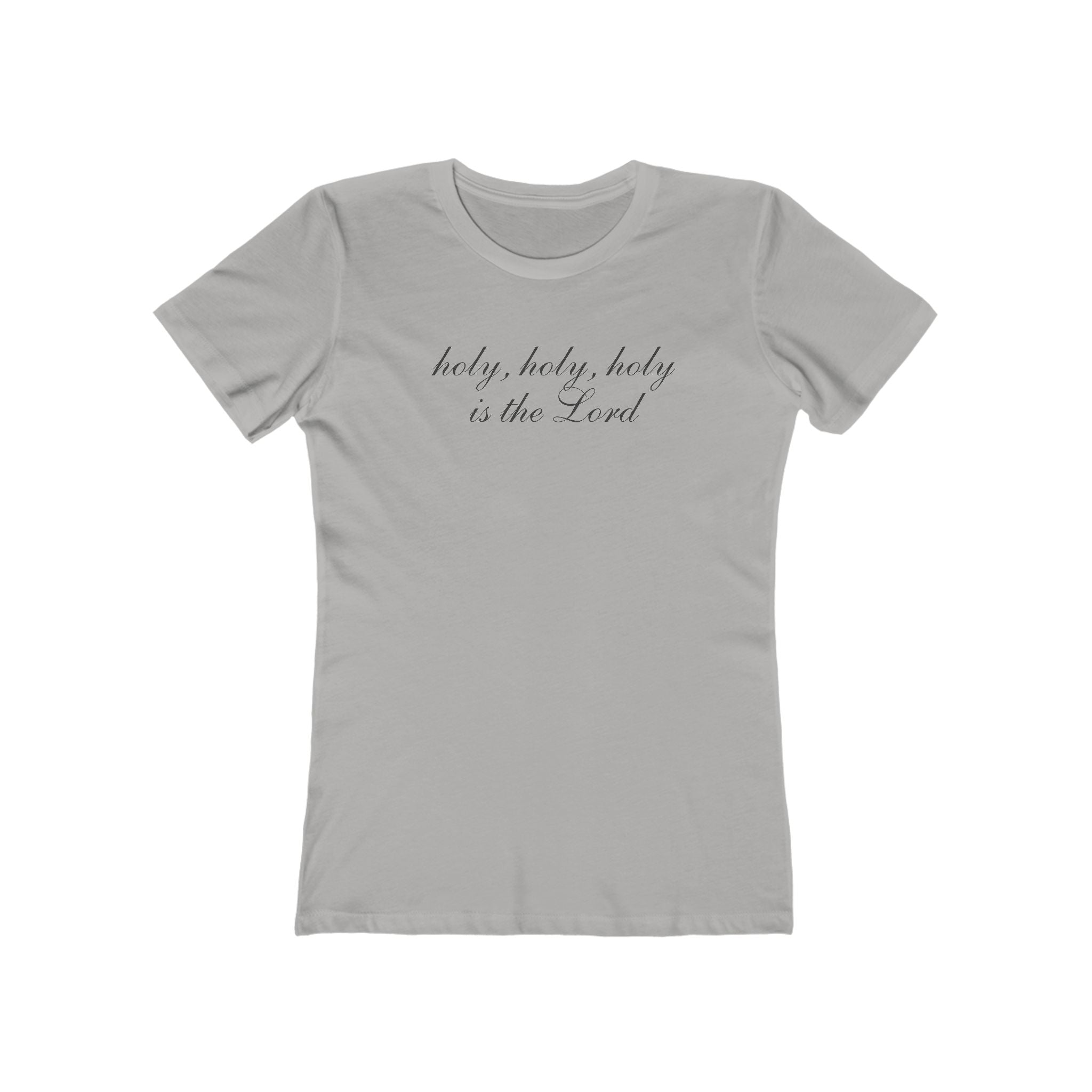 Holy, Holy Tee — "holy, holy, holy is the Lord" Women's Boyfriend T‑Shirt