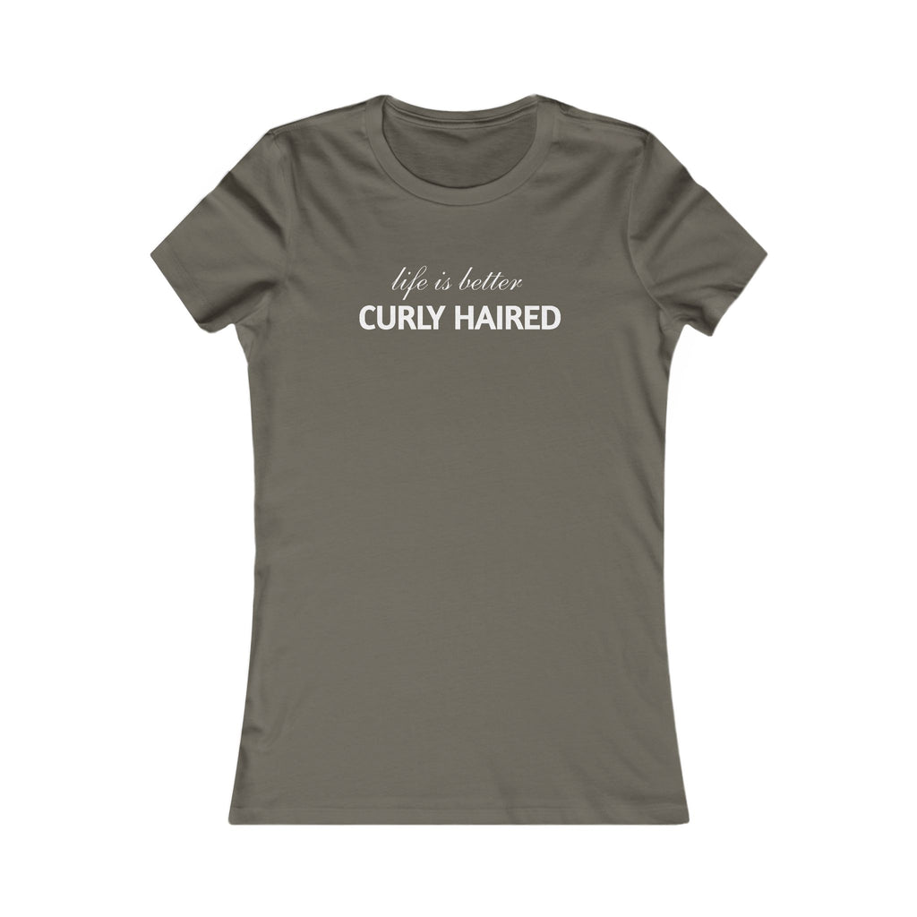 Life Is Better Curly Haired T‑Shirt — Women's Curly Hair Pride Tee