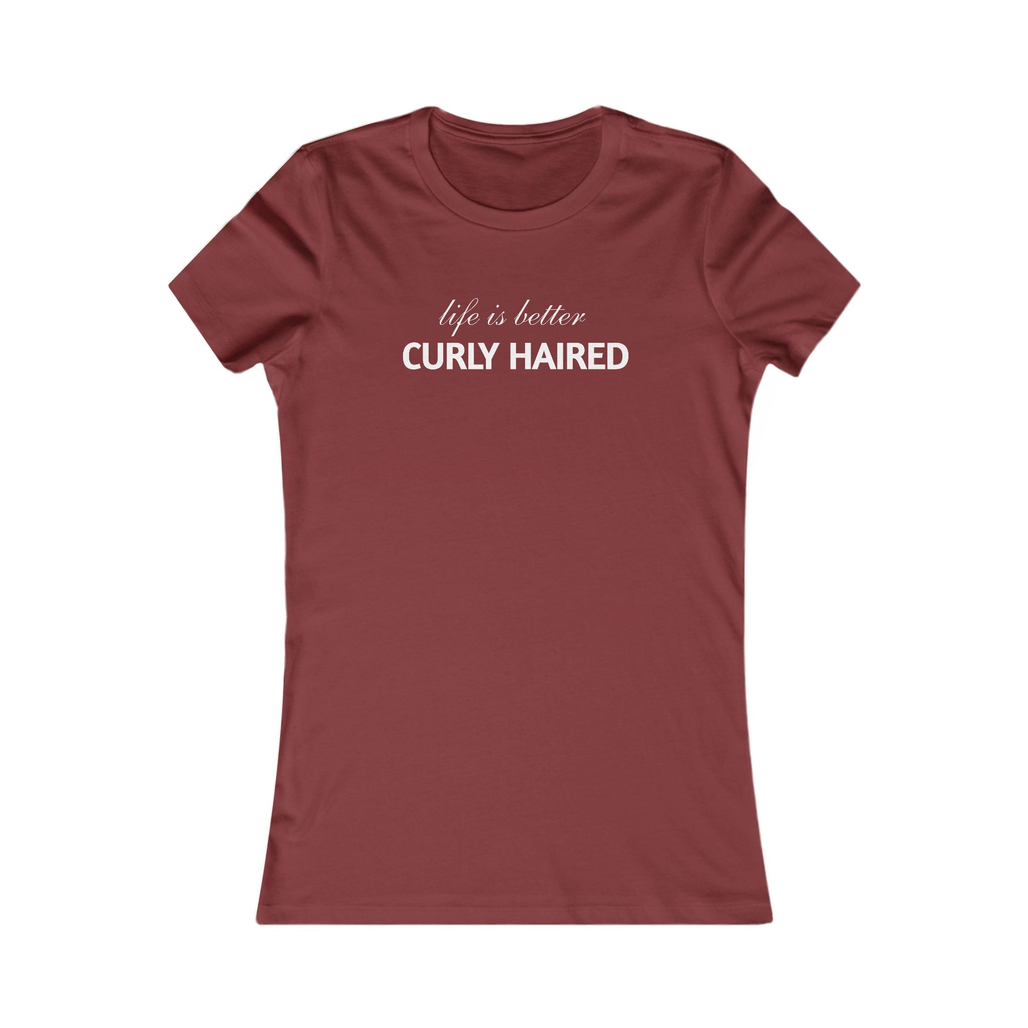 Life Is Better Curly Haired T‑Shirt — Women's Curly Hair Pride Tee
