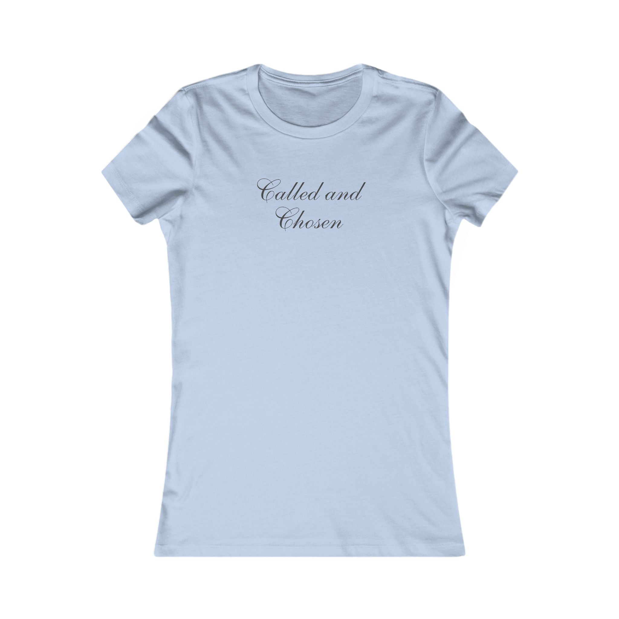 Called and Chosen Women's Tee — Inspirational Faith Graphic Shirt