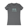 Let My Life Be Worship Women's T-Shirt