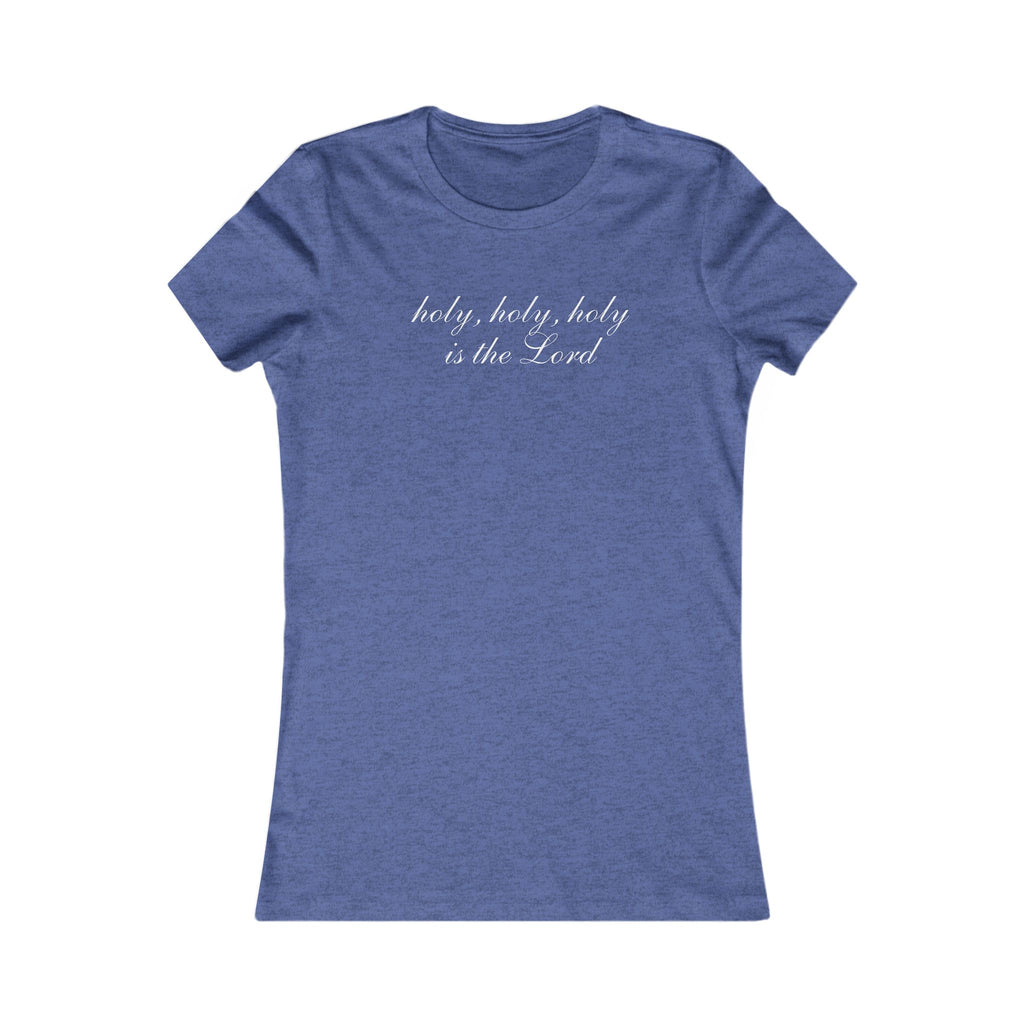 Holy, Holy, Holy Christian Women's Tee — Script Faith Shirt