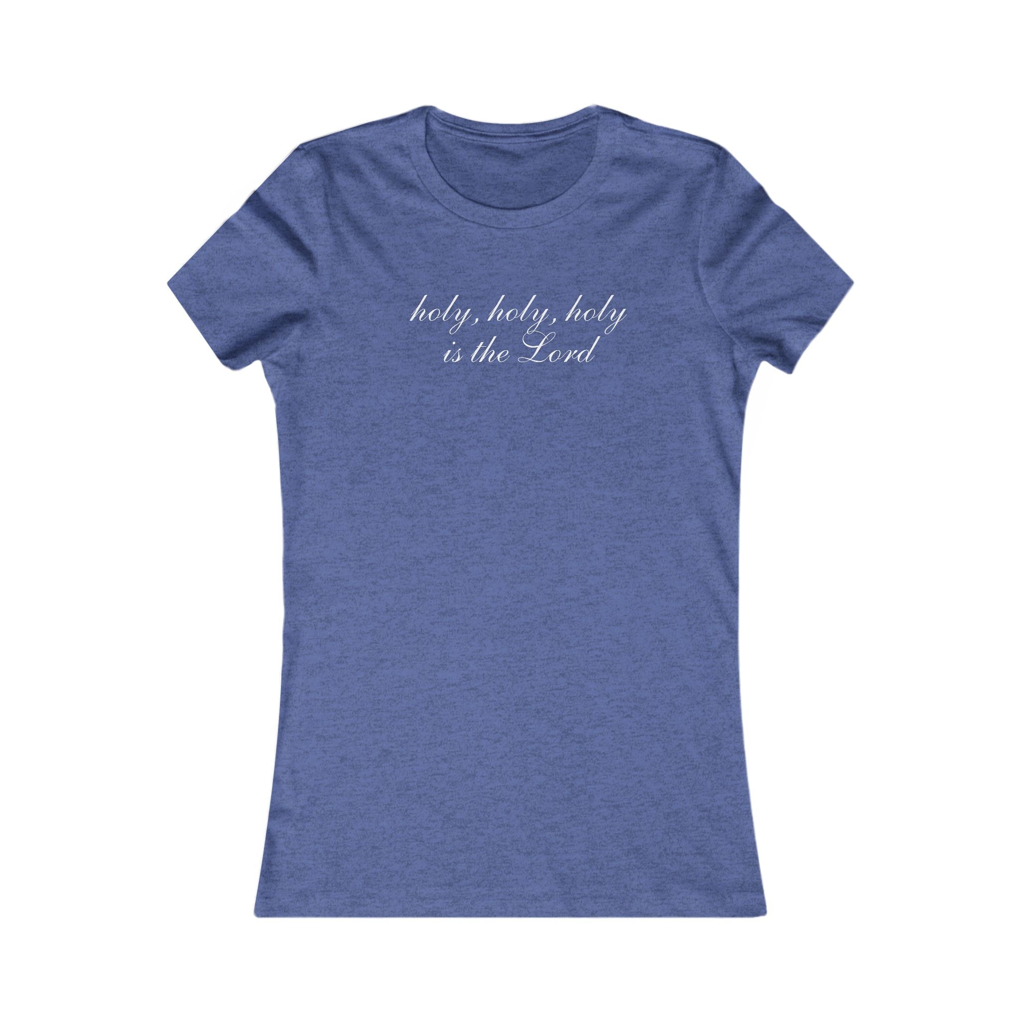 Holy, Holy, Holy Christian Women's Tee — Script Faith Shirt
