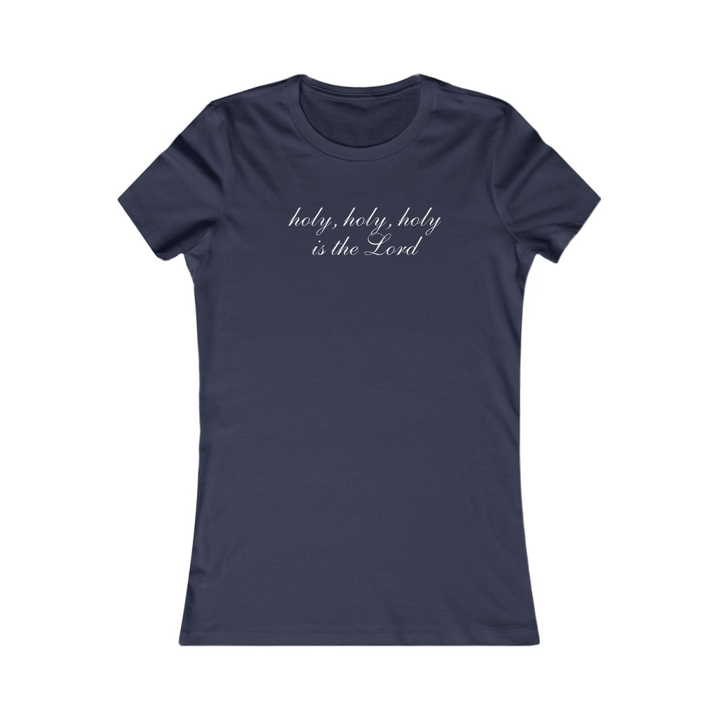 Holy, Holy, Holy Christian Women's Tee — Script Faith Shirt
