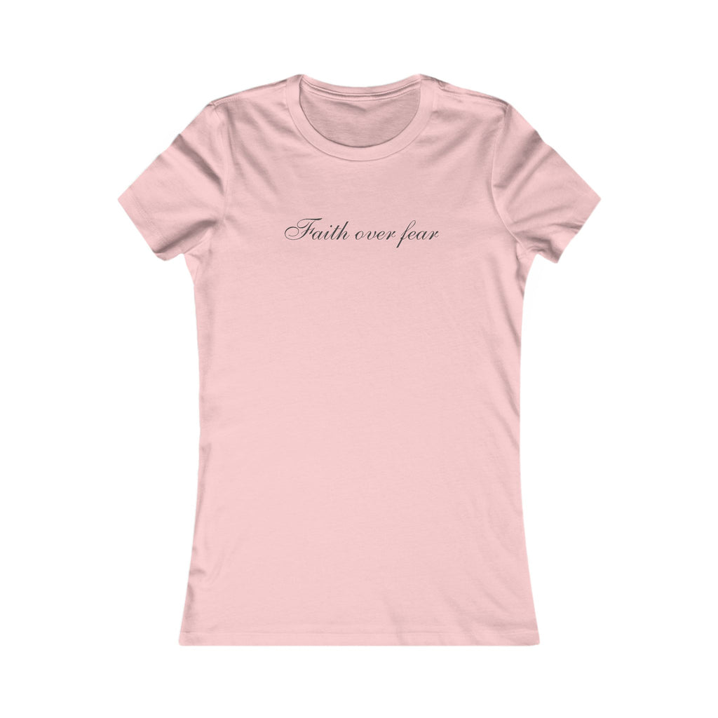 Faith Over Fear Women's Tee — Inspirational Script Christian T-Shirt